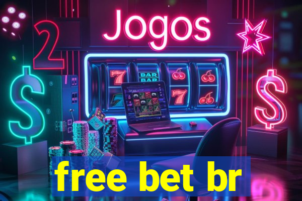 free bet br